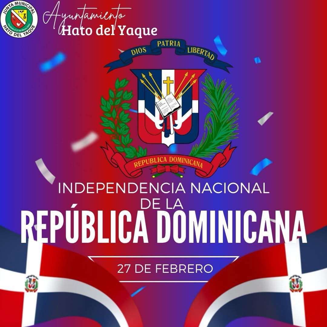 “DIA DE LA INDEPENDENCIA NACIONAL DOMINICANA”